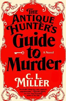 E-Book (epub) The Antique Hunter's Guide to Murder von C. L. Miller