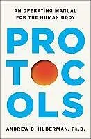 Fester Einband Protocols von Andrew D Huberman