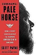 Livre Relié Code Name: Pale Horse de Scott Payne
