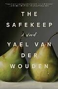 Livre Relié The Safekeep de Yael van der Wouden