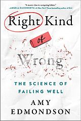 Kartonierter Einband Right Kind of Wrong von Amy Edmondson