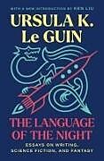 Couverture cartonnée The Language of the Night de Ursula K Le Guin