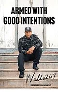 E-Book (epub) Armed with Good Intentions von Wallo267