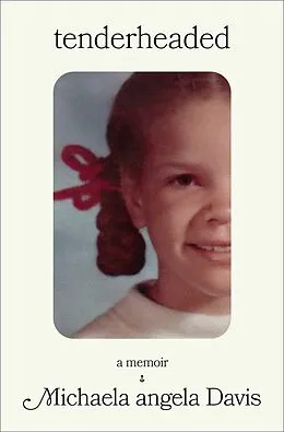 E-Book (epub) Tenderheaded von Michaela Angela Davis