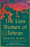 Livre Relié The Lion Women of Tehran de Marjan Kamali