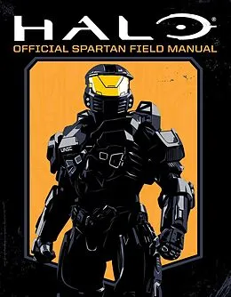E-Book (epub) Halo: Official Spartan Field Manual von Kenneth Peters, Kiel Phegley
