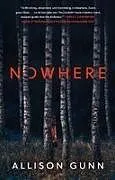 Kartonierter Einband (Kt) Nowhere von Allison Gunn
