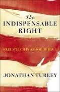 Livre Relié The Indispensable Right de Jonathan Turley