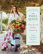 Livre Relié The Pasta Queen: The Art of Italian Cooking de Nadia Caterina Munno