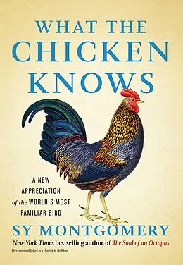 E-Book (epub) What the Chicken Knows von Sy Montgomery