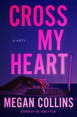 E-Book (epub) Cross My Heart von Megan Collins