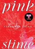 E-Book (epub) Pink Slime von Fernanda Trías