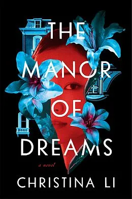 E-Book (epub) The Manor of Dreams von Christina Li