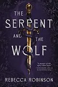 E-Book (epub) Serpent and the Wolf von Rebecca Robinson
