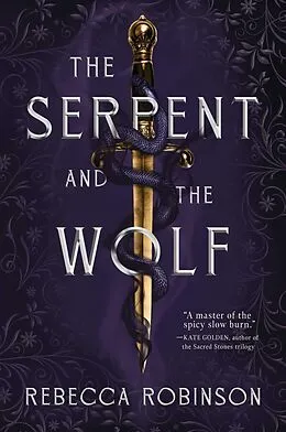 E-Book (epub) Serpent and the Wolf von Rebecca Robinson