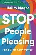 Couverture cartonnée Stop People Pleasing de Hailey Magee