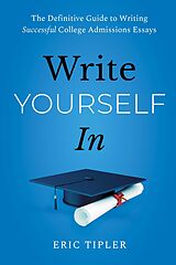 E-Book (epub) Write Yourself In von Eric Tipler