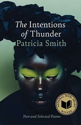 E-Book (epub) The Intentions of Thunder von Patricia Smith