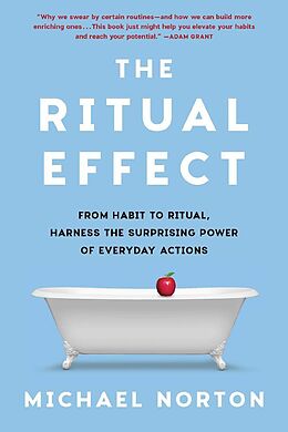 Kartonierter Einband The Ritual Effect von Michael Norton