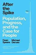E-Book (epub) After the Spike von Dean Spears, Michael Geruso