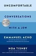 Livre Relié Uncomfortable Conversations with a Jew de Emmanuel Acho, Noa Tishby