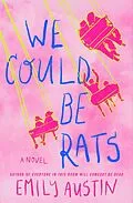 E-Book (epub) We Could Be Rats von Emily Austin