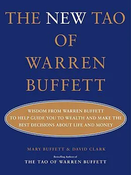 E-Book (epub) The New Tao of Warren Buffett von Mary Buffett, David Clark