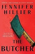 Couverture cartonnée The Butcher de Jennifer Hillier