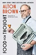 E-Book (epub) Food for Thought von Alton Brown