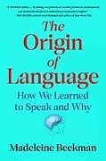 Livre Relié The Origin of Language de Madeleine Beekman