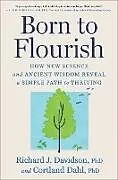 Fester Einband Born to Flourish von Davidson Richard J., Dahl Cortland