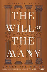 Kartonierter Einband The Will of the Many von James Islington
