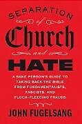 Livre Relié Separation of Church and Hate de John Fugelsang