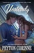 Kartonierter Einband Unsteady von Peyton Corinne