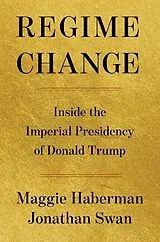 Fester Einband Regime Change von Maggie Haberman