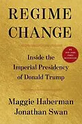 E-Book (epub) Regime Change von Maggie Haberman, Jonathan Swan