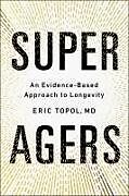 Livre Relié Super Agers de Eric Topol