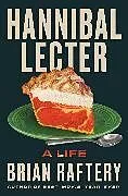 Fester Einband Hannibal Lecter von Brian Raftery
