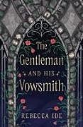 Couverture cartonnée The Gentleman and His Vowsmith de Rebecca Ide