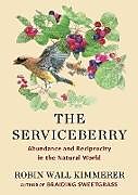 Livre Relié The Serviceberry de Robin Wall Kimmerer