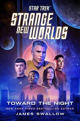 E-Book (epub) Star Trek: Strange New Worlds: Toward the Night von James Swallow