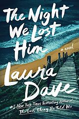 Couverture cartonnée The Night We Lost Him de Laura Dave