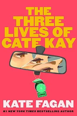 E-Book (epub) The Three Lives of Cate Kay von Kate Fagan
