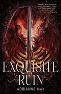 E-Book (epub) Exquisite Ruin von Adrianne May