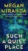 Kartonierter Einband Such a Quiet Place von Megan Miranda