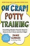 Couverture cartonnée Oh Crap! Potty Training de Jamie Glowacki