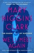 Kartonierter Einband We'll Meet Again von Mary Higgins Clark