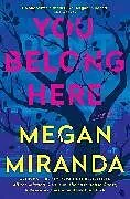 Kartonierter Einband You Belong Here von Megan Miranda