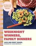 Fester Einband Weeknight Winners, Family Dinners von Jack Zhang, Emmy Zhang