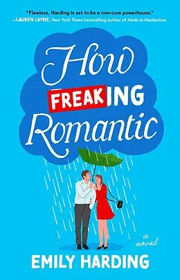 E-Book (epub) How Freaking Romantic von Emily Harding